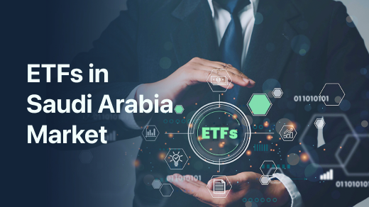 ETFs in Saudi Arabia Market