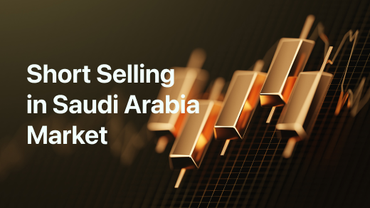 What Should You Know About Short Selling in the Saudi Arabia?