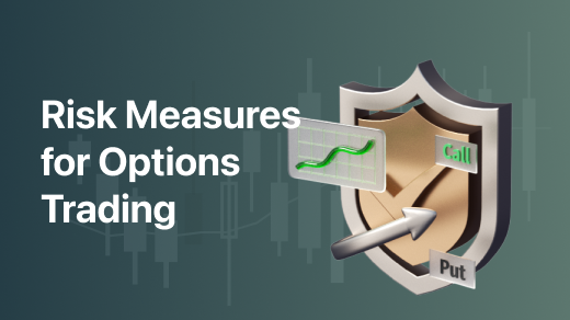 Understanding Five Risk Measures for Options Trading