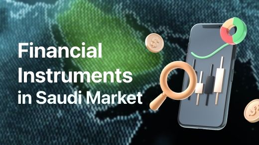 What Are the Financial Instruments Available in the Saudi Capital Market？